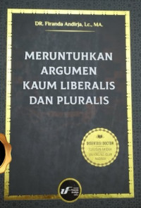 Meruntuhkan Argumen Kaum Liberalis dan Pluralis