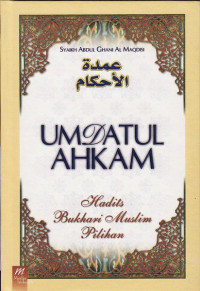 Umdatul Ahkam :  Hadits Bukhari Muslim Pilihan