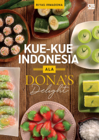 Kue - Kue Ala Dona's Delight