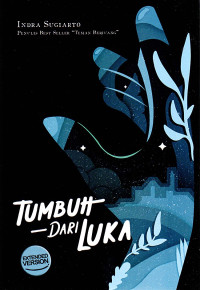 Tumbuh Dari Luka