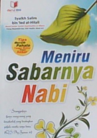 Meniru Sabarnya Nabi : Tips meraih pahala tanpa batas dengan sabar