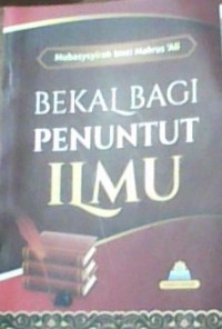 Bekal Bagi Penuntut Ilmu