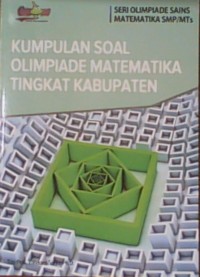 Kumpulan Soal Olimpiade Matematika Tingkat Kabupaten