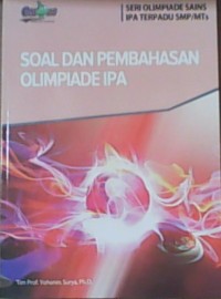 Seri Olimpiade Sains IPA Terpadu SMP/MTs : Soal dan pembahasan...