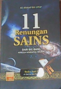 11 Renungan Sains: dari big bang hingga wihdatul wujud