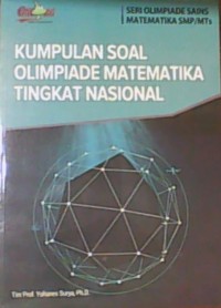 SERI OLIMPIADE SAINS MATEMATIKA SMP/MTs :Kumpulan Soal Olimpiade Matematika Tingkat Nasional