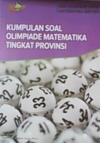 SERI OLIMPIADE SAINS MATEMATIKA SMP/MTs :Kumpulan Soal Olimpiade Matematika Tingkat Provinsi