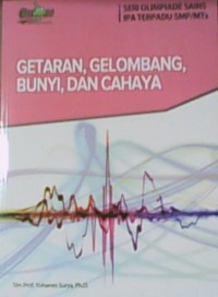 Getaran, Gelombang, Bunyi dan Cahaya