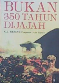 Bukan 350 Tahun Dijajah