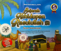 Sejarah Kehidupan Rasulullah : Jilid 5