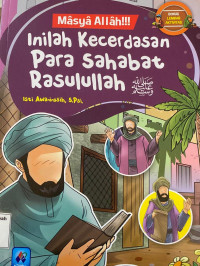 Masya Allah : Inilah Kecerdasan Para Sahabat Rasulullah