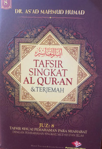 Tafsir Singkat Al Qur-an & Terjemah Juz 8