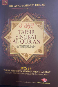 Tafsir Singkat Al Qur-an & Terjemah Juz 16