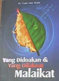 Yand Didoakan dan Yang Dilaknat Malaikat