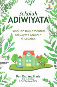 Sekolah Adiwiyata : Panduan Implementasi Adiwiyata Mandiri...