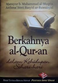 Berkahnya al-Quran dalam Kehidupan Sehari-hari