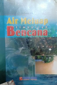 Air Meluap Timbullah Bencana