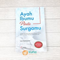 Ayah Ibumu Pintu Surgamu