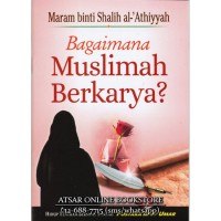 Bagaimana Muslimah Berkarya?