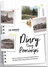 Diary Sang Pemimpi: Memoar perjalanan...