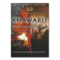 Khawarij : Inspirator Faham Radikal ?