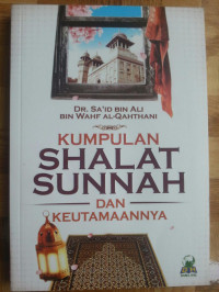 Kumpulan Sholat Sunnah dan Keutamaannya