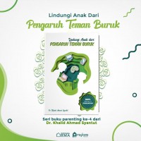 Lindungi Anak dari Pengaruh Teman Buruk