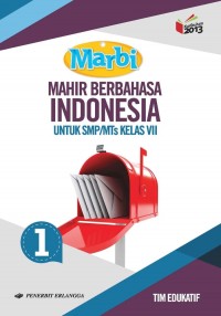 Mahir Berbahasa Indonesia: untuk SMP/MTs Kelas VII