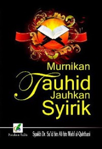 Murnikan Tauhid Jauhkan Syirik