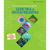 Referensi Biologi Lengkap Genetika & Sistem Imunitas