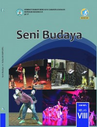 Seni Budaya :untuk SMP/MTS Kelas VIII