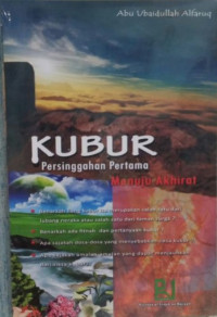 Kubur Persinggahan Pertama Menuju Akhirat