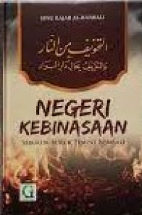 Negeri Kebinasaan : Seburuk-Buruk Tempat Kembali