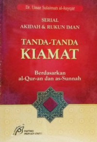 Tanda Tanda Kiamat Berdasarkan al-Qur'an dan as-Sunnah