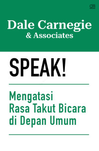 Speak ! Mengatasi Rasa Takut Bicara di Depan Umum