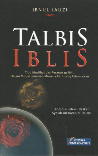 Talbis Iblis : Tipu Muslihat dan Perangkap Iblis Dalam