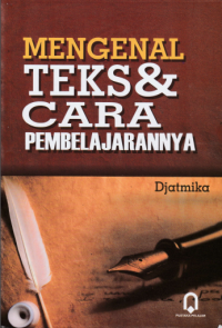 Mengenal Teks & Cara Pembelajaran